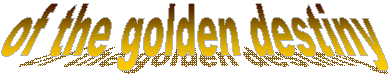 of the golden destiny